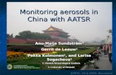 Monitoring aerosols in China with AATSR Anu-Maija Sundström 2 Gerrit de Leeuw 1 Pekka Kolmonen 1, and Larisa Sogacheva 1 AMFIC. 24.6.2009, Barcelona 1: