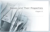 Gases and Their Properties Chapter 11. Gases Some common elements and compounds exist in the gaseous state under normal conditions of pressure and temperature.