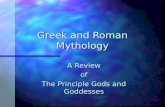 Greek and Roman Mythology A Review of The Principle Gods and Goddesses
