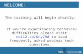 && The training will begin shortly. If you’re experiencing technical difficulties please visit - noi12.co/OnyC98 to read frequently asked webinar tech.