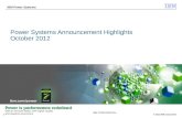 IBM Power Systems © 2012 IBM Corporation Power Systems Announcement Highlights October 2012 1 IBM CONFIDENTIAL.