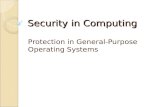 Security in Computing Protection in General-Purpose Operating Systems.