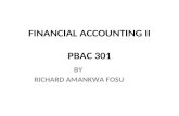 FINANCIAL ACCOUNTING II PBAC 301 BY RICHARD AMANKWA FOSU.