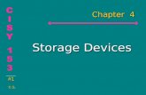 #1 C.S. Chapter 4 Storage Devices Storage Devices.