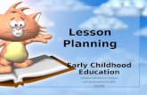 Lesson Planning Early Childhood Education Georgia CTAE Resource Network Instructional Resources Office July 2009.