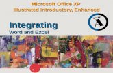 Microsoft Office XP Illustrated Introductory, Enhanced Word and Excel Integrating.