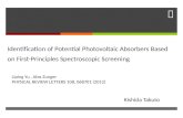 Identification of Potential Photovoltaic Absorbers Based on First-Principles Spectroscopic Screening of Materials Liping Yu, Alex Zunger PHYSICAL REVIEW.
