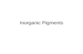 Inorganic Pigments. Pigments Any intensely coloured compound used to colour other materials. They may be inorganic compounds (usually brighter and longer-lasting)