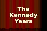 The Kennedy Years. Election of 1960 Republicans nominated Eisenhower’s Vice- President, Richard Nixon Republicans nominated Eisenhower’s Vice- President,