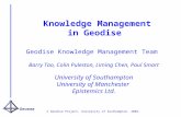 © Geodise Project, University of Southampton, 2002. Knowledge Management in Geodise Geodise Knowledge Management Team Barry Tao, Colin Puleston, Liming.