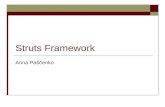 Struts Framework Anna Paščenko. What is Struts?  An open source framework for building Java web applications.