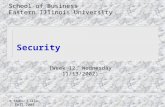 Security School of Business Eastern Illinois University © Abdou Illia, Fall 2002 (Week 12, Wednesday 11/13/2002)