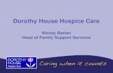 Dorothy House Hospice Care Wendy Barker Head of Family Support Services.