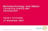 Responding 2 New Technologies Programme |David J. Grimshaw | 21 November, 2015 | 1 Nanotechnology and Water: David J. Grimshaw 27 November 2007 Connecting.