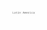 Latin America. Regions of “Latin America ” Central America The Caribbean South America South America.