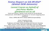 MSSL/DEPARTMENT OF SPACE & CLIMATE PHYSICS Status Report on DA-09-03d* (Global DEM datasets) Lorant Czaran on behalf of Jan-Peter Muller jpm@mssl.ucl.ac.uk.