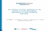 The influence of local calibration on the quality of UV-VIS spectrometer measurements in urban stormwater monitoring N. Caradot, H. Sonnenberg, M. Riechel,