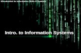 Introduction to Information Skills & Systems Intro. to Information Systems.