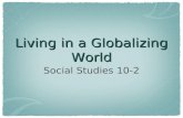 Living in a Globalizing World Social Studies 10-2.