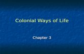 Colonial Ways of Life Chapter 3. I. The Shape of Early America Diversity Diversity.