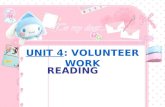 UNIT 4: VOLUNTEER WORK READING. Look at the pictures below and answer the questions.
