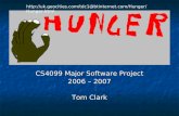 CS4099 Major Software Project 2006 – 2007 Tom Clark btinternet.com/Hunger/Hunger.html.