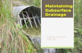 Maintaining Subsurface Drainage Andrew Leonard TSM 352.