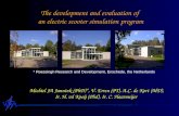 The development and evaluation of an electric scooter simulation program Michiel JA Jannink (PhD)*, V. Erren (PT), A.C. de Kort (MD), Ir. H. vd Kooij (Phd),