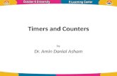 Timers and Counters by Dr. Amin Danial Asham. References  Programmable Controllers-Theory and Implementation, 2nd Edition, L.A. Bryan and E.A. Bryan.