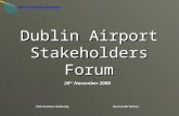 Dublin Airport Stakeholders Forum 26 th November 2008 Irish Aviation Authority Dermot Mc Mahon.