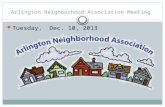 Arlington Neighborhood Association Meeting Tuesday, Dec. 10, 2013.