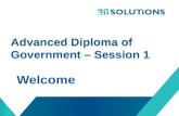 Advanced Diploma of Government – Session 1 Welcome.