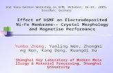 Effect of HSMF on Electrodeposited Ni-Fe Membrane-- Crystal Morphology and Magnetism Performance Yunbo Zhong, Yanling Wen, Zhongming Ren, Kang Deng, Kuangdi.