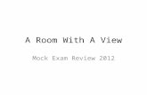A Room With A View Mock Exam Review 2012. Essay Question.