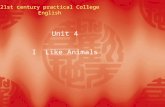 21st century practical College English Unit 4 I Like Animals.