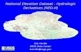 National Elevation Dataset - Hydrologic Derivatives (NED-H) Kris Verdin EROS Data Center kverdin@usgs.gov.