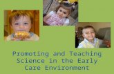 Promoting and Teaching Science in the Early Care Environment.