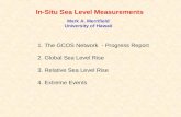 In-Situ Sea Level Measurements Mark A. Merrifield University of Hawaii 1.The GCOS Network - Progress Report 2.Global Sea Level Rise 3.Relative Sea Level.