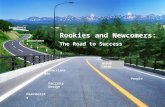 Rookies and Newcomers: The Road to Success Investment Insurance Group Sales People Feasibility Attractions Mix Facility Design.