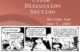 CS160 Discussion Section Matthew Kam Apr 7, 2003.