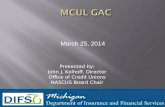 Presented by: John J. Kolhoff, Director Office of Credit Unions NASCUS Board Chair March 25, 2014.