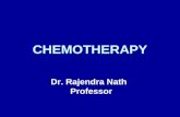 CHEMOTHERAPY Dr. Rajendra Nath Professor. CHEMOTHERAPY The term Chemotherapy is used for the drug treatment of parasitic infections in which parasites.
