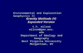Environmental and Exploration Geophysics II t.h. wilson wilson@geo.wvu.edu Department of Geology and Geography West Virginia University Morgantown, WV.