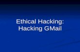 Ethical Hacking: Hacking GMail. Teaching Hacking