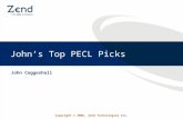 Copyright © 2006, Zend Technologies Inc. John’s Top PECL Picks John Coggeshall.
