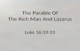 The Parable Of The Rich Man And Lazarus Luke 16:19-31.