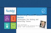 Crouching Admin, Hidden Hacker Techniques for Hiding and Detecting Traces Paula Januszkiewicz Penetration Tester, MVP: Enterprise Security, MCT iDesign.