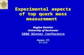 Experimental aspects of top quark mass measurement Regina Demina University of Rochester 2008 Winter Conference Aspen, CO 01/15/08.