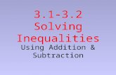 3.1-3.2 Solving Inequalities Using Addition & Subtraction.