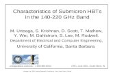 Urteaga et al, 2001 Device Research Conference, June, Notre Dame, Illinois Characteristics of Submicron HBTs in the 140-220 GHz Band M. Urteaga, S. Krishnan,
